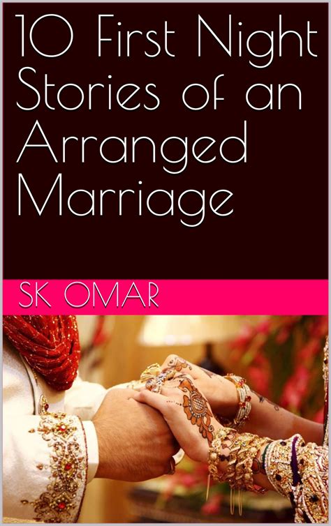 desi sexting|10 First Night Stories of an Arranged Marriage